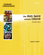 The Holy Spirit and the Church Catechist Guide