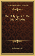 The Holy Spirit in the Life of Today