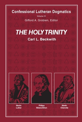 The Holy Trinity (paperback) - Beckwith, Carl L