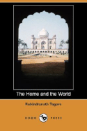 The Home and the World (Dodo Press)