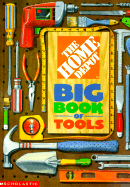 The Home Depot Big Book of Tools - Weinberger, Kimberly