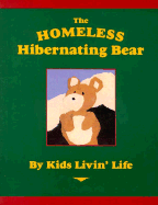 The Homeless Hibernating Bear