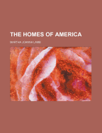 The homes of America