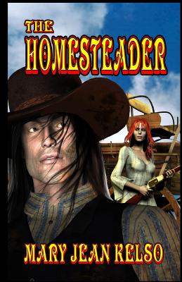 The Homesteader - Kelso, Mary Jean