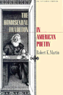 The Homosexual Tradition in American Poetry