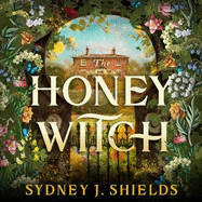 The Honey Witch: The Number One Sunday Times Bestselling Cosy Sapphic Romantasy