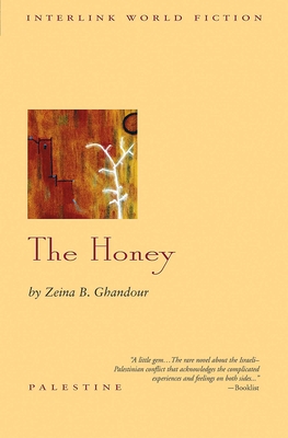 The Honey - Ghandour, Zeina B