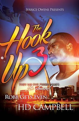 The Hook Up 3: Robb Gets Even - Campbell, Hd