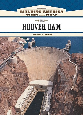 The Hoover Dam - Aldridge, Rebecca