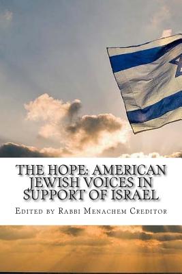 The Hope: American Jewish Voices in Support of Israel - Creditor, Menachem