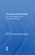 The Hope And The Reality: U.s.indian Relations From Roosevelt To Reagan