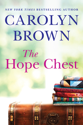 The Hope Chest - Brown, Carolyn