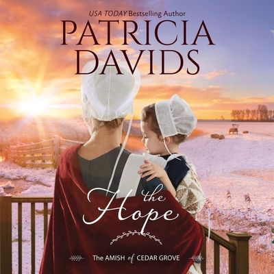 The Hope - Davids, Patricia, and Traister, Christina (Read by)