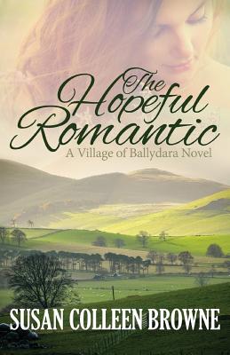 The Hopeful Romantic - Browne, Susan Colleen