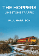 The Hoppers: Limestone Traffic