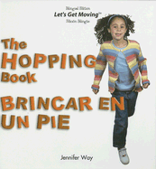 The Hopping Book / Brincar En Un Pie