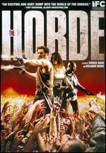 The Horde - Benjamin Rocher; Yannick Dahan