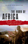 The Horn of Africa: Intra-state and Inter-state Conflicts and Security