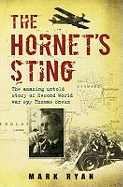 The Hornet's Sting: The amazing untold story of Britain's Second World War spy Thomas Sneum