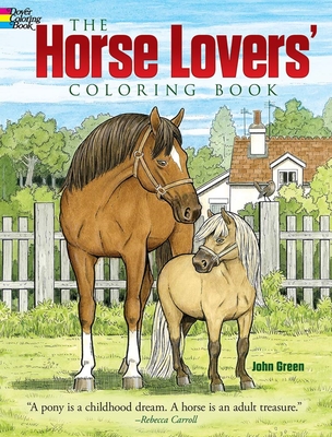 The Horse Lovers' Coloring Book - Green, John