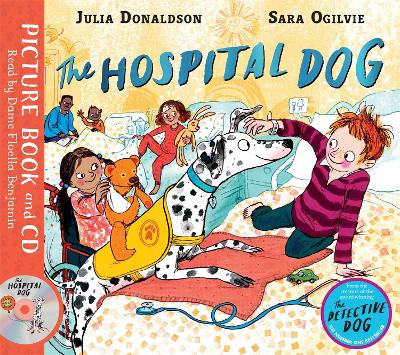 The Hospital Dog: Book and CD Pack - Donaldson, Julia