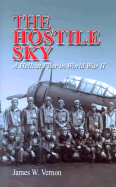 The Hostile Sky: A Hellcat Flier in World War II