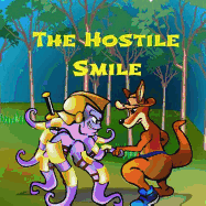 The Hostile Smile