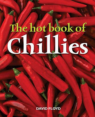 The Hot Book of Chillies - Floyd, David