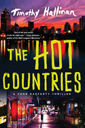 The Hot Countries: A Poke Rafferty Thriller