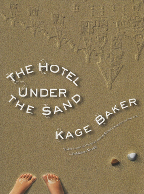 The Hotel Under the Sand - Baker, Kage