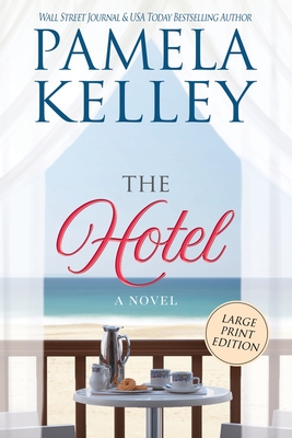 The Hotel - Kelley, Pamela M