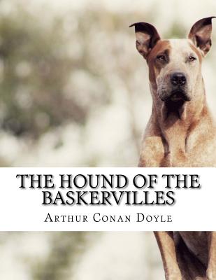 The Hound of the Baskervilles - Arthur Conan Doyle