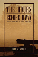 The Hours Before Dawn