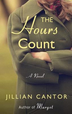 The Hours Count - Cantor, Jillian