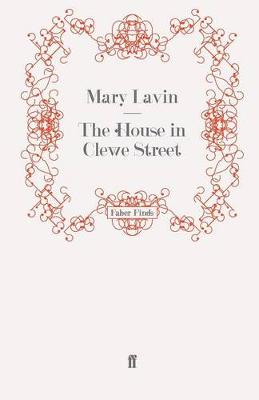 The House in Clewe Street - Lavin, Mary