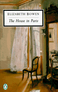 The House in Paris - Bowen, Elizabeth, Professor, and Byatt, A S (Introduction by)