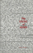 The House of Ashes: Revised Edition