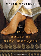 The House of Blue Mangoes Lib/E - Davidar, David, and Vance, Simon (Read by)