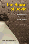 The House of David: Between Political Formation and Literary Revision