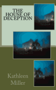 The House of Deception