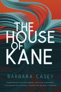The House of Kane