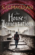 The House of Lamentations: the nailbiting final historical thriller in the award-winning Seeker series