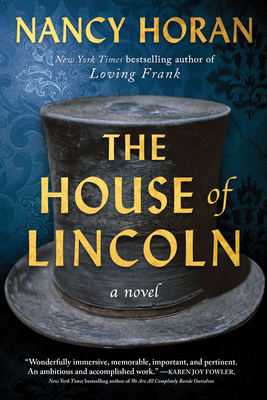 The House of Lincoln - Horan, Nancy