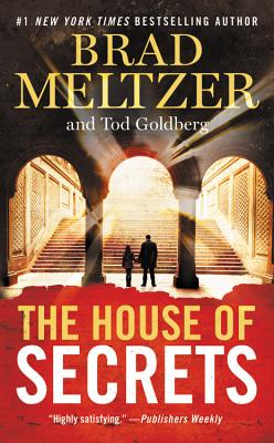 The House of Secrets - Meltzer, Brad, and Goldberg, Tod