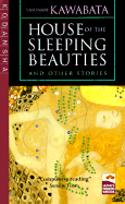 The House of the Sleeping Beauties: [and Other Stories]