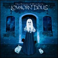 The House Of Wonders - Lovelorn Dolls