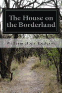 The House on the Borderland