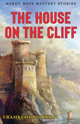 The House on the Cliff - Dixon, Franklin W