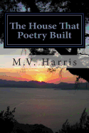 The House That Poetry Built