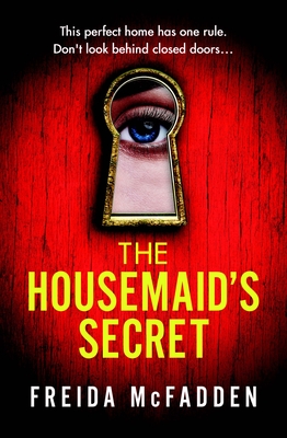 The Housemaid's Secret - McFadden, Freida
